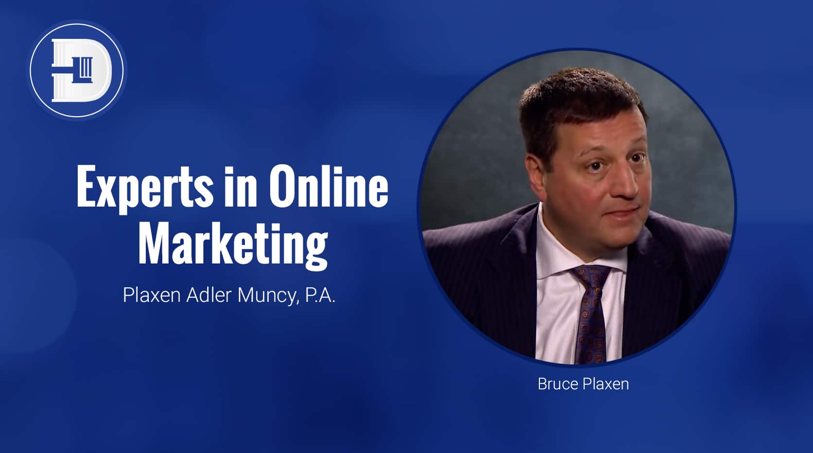 Experts in Online Marketing - Bruce Plaxen